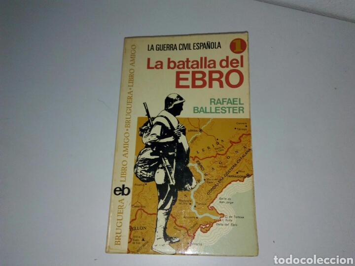 Libros de segunda mano: Libro la batalla del ebro. Rafael ballester - Foto 1