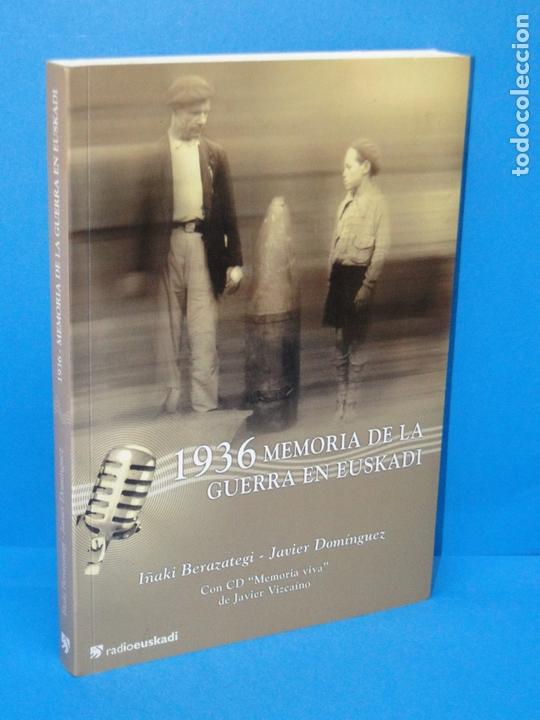 Libri di seconda mano: 1936 MEMORIA DE LA GUERRA EN EUSKADI.-I&Ntilde;AKI BERAZATEGI-JAVIER DOM&Iacute;NGUEZ