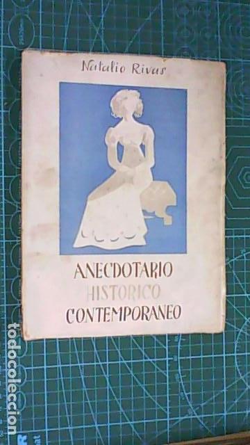 Libri di seconda mano: ANECDOTARIO HIST&Oacute;RICO CONTEMPOR&Aacute;NEO. P&aacute;ginas de mi archivo y apuntes para mis memorias 1&ordf; Parte