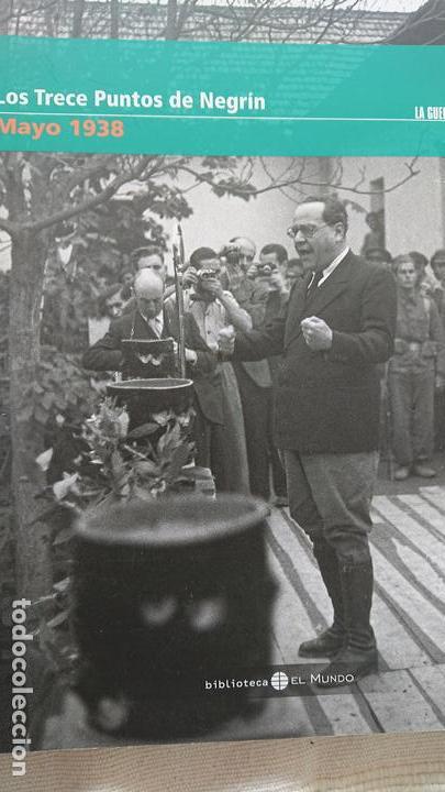 Libri di seconda mano: &ldquo;La Guerra Civil Espa&ntilde;ola mes a mes &rdquo;Los trece puntos de Negr&iacute;n &ndash; Mayo 1938 Tomo 25
