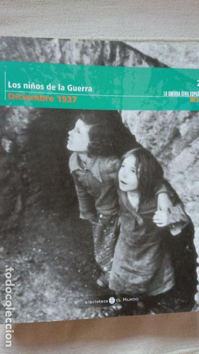 Gebrauchte B&uuml;cher: &ldquo;La Guerra Civil Espa&ntilde;ola mes a mes&rdquo; Los ni&ntilde;os de la guerra &ndash; Diciembre 1937 Tomo 20