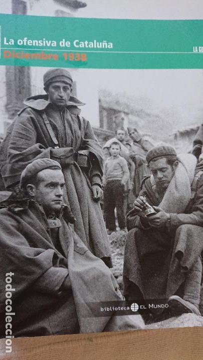 Second hand books: &ldquo;La Guerra Civil Espa&ntilde;ola mes a mes&rdquo; La ofensiva de Catalu&ntilde;a &ndash; Diciembre 1938 Tomo 32