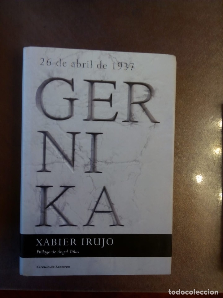 Gebrauchte B&uuml;cher: Xavier Irujo. Gernika. 26 de abril de 1937