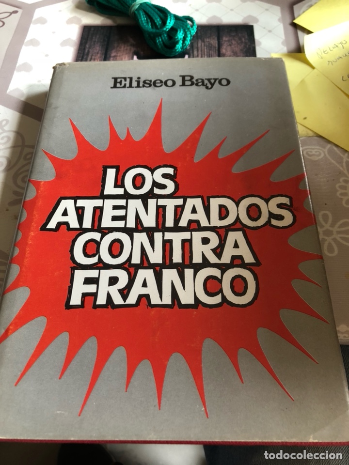Second hand books: Libro los atentados de franco, primera edici&oacute;n