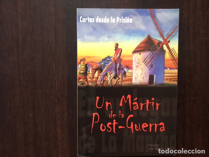 Gebrauchte B&uuml;cher: Un m&aacute;rtir en la posguerra. Carta de la prisi&oacute;n. Segundo Villegas morales. Luis Villegas