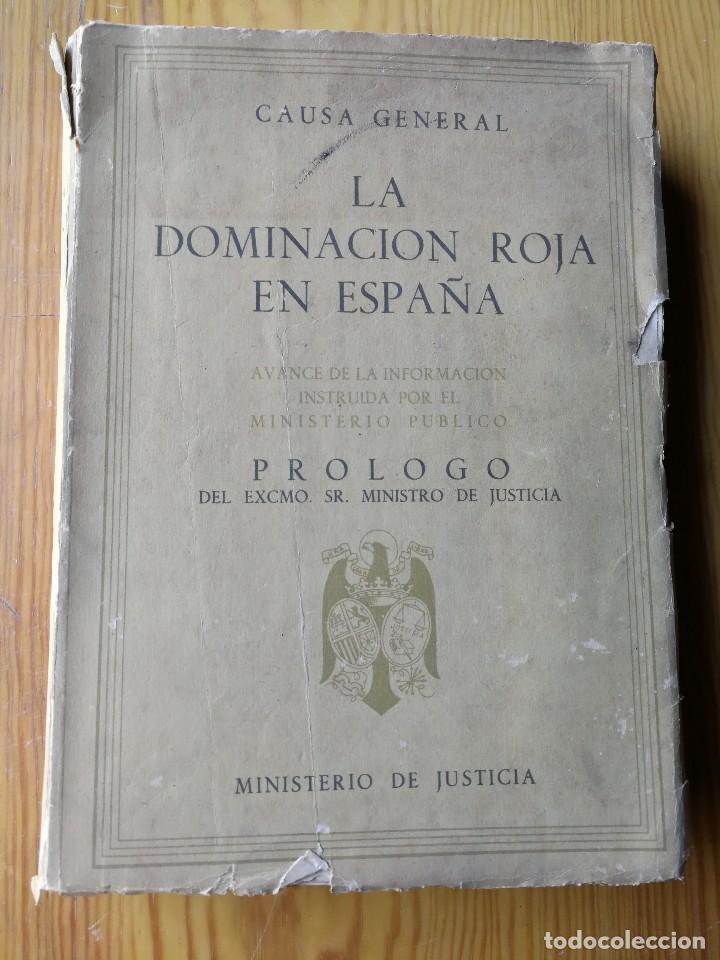 Gebrauchte B&uuml;cher: CAUSA GENERAL, LA DOMINACI&Oacute;N ROJA EN ESPA&Ntilde;A(MINISTERIO DE JUSTICIA)2&ordm; EDICI&Oacute;N, GUERRA CIVIL ESPA&Ntilde;OLA