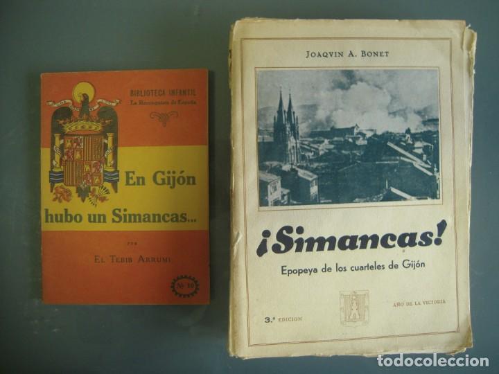 Gebrauchte B&uuml;cher: Lote 2 libros: Simancas epopeya de los cuarteles de Gij&oacute;n y En Gijon hubo un Simancas
