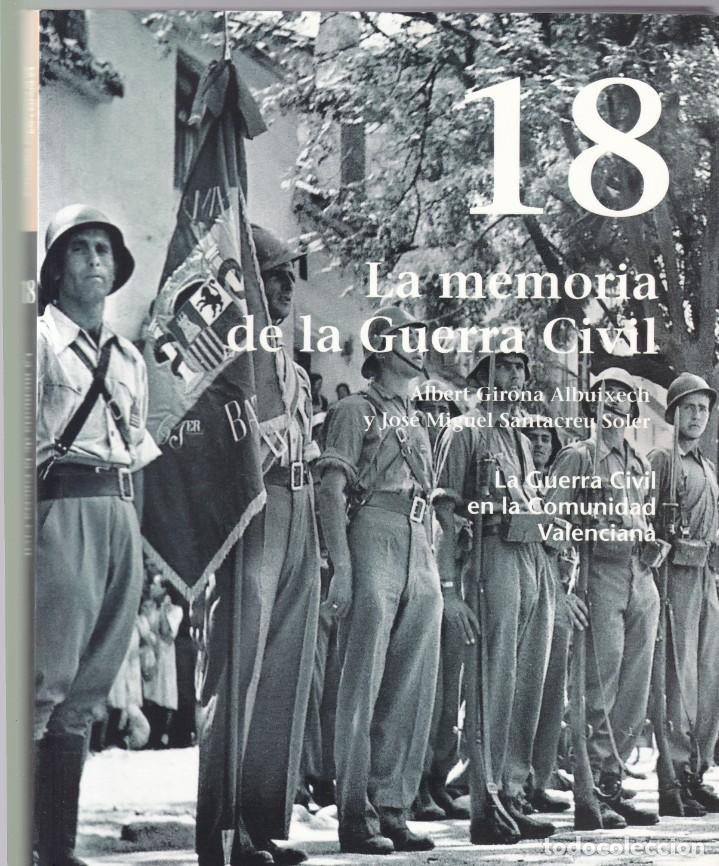 Gebrauchte B&uuml;cher: LA GUERRA CIVIL EN LA COMUNIDAD VALENCIANA - VOL.18 LA MEMORIA DE LA GUERRA CIVIL