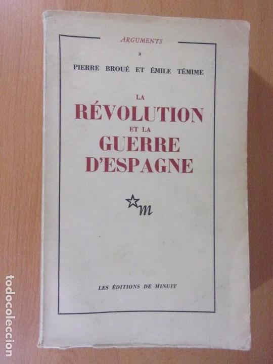 Gebrauchte B&uuml;cher: LA REVOLUTI&Oacute;N ET LA GUERRE D'ESPAGNE / PIERRE BROU&Eacute; ET &Eacute;MILE T&Eacute;MINE / 1961. PARIS