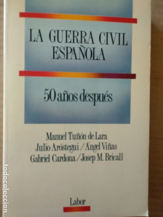 Gebrauchte B&uuml;cher: La guerra civil espa&ntilde;ola 50 a&ntilde;os despu&eacute;s
