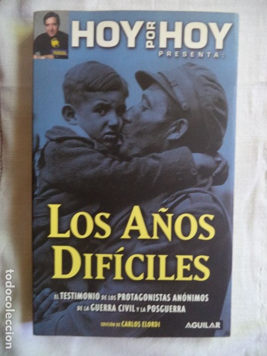 Gebrauchte B&uuml;cher: HOY POR HOY LOS A&Ntilde;OS DIFICILES AGUILAR 342 PAGINAS