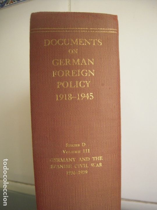 Gebrauchte B&uuml;cher: Documents on German Foreign Policy 1918-1945 Series D Vol III Germany and the Spanish Civil War