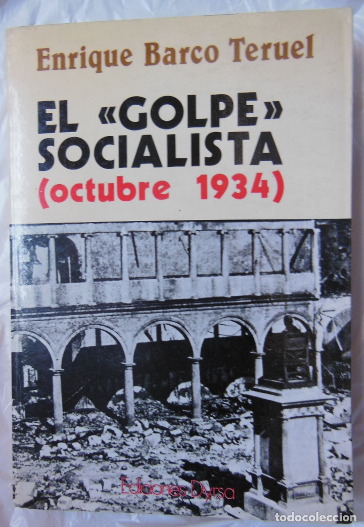 Gebrauchte B&uuml;cher: EL GOLPE SOCIALISTA (OCTUBRE 1934) BARCO TERUEL Enrique. 1984