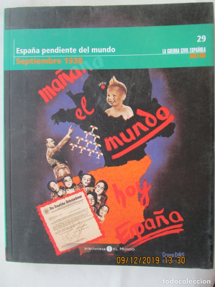 Libros de segunda mano: LA GUERRA CIVIL ESPA&Ntilde;OLA , EL MUNDO N&ordm; 29 ESPA&Ntilde;A PENDIENTE DEL MUNDO , SEPTIEMBRE 1938