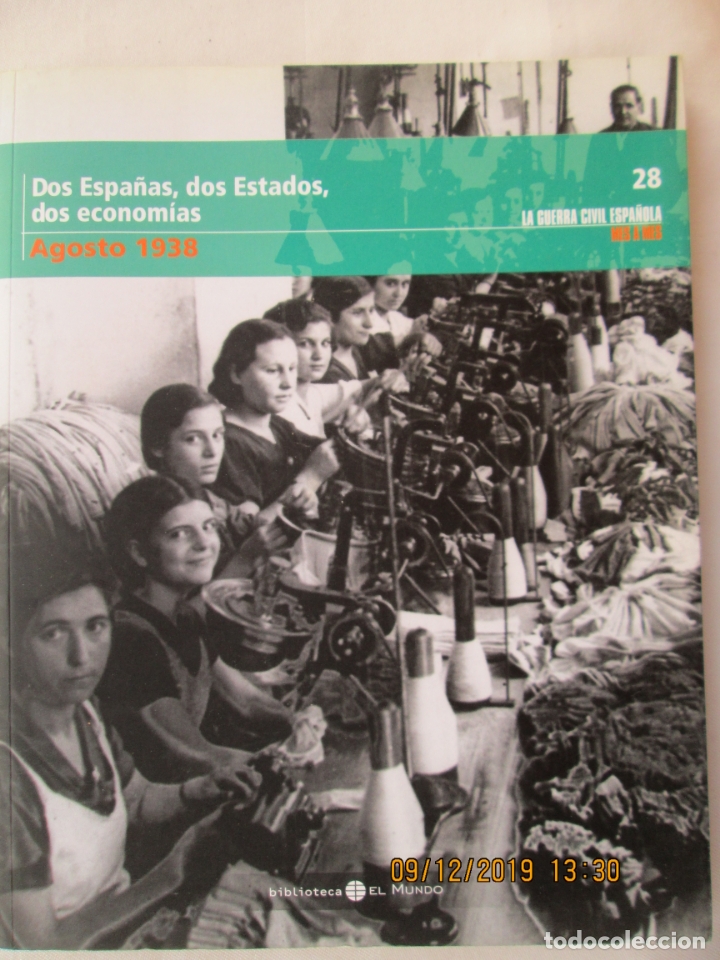 Libros de segunda mano: LA GUERRA CIVIL ESPA&Ntilde;OLA , EL MUNDO N&ordm; 28 DOS ESPA&Ntilde;AS , DOS ESTADOS DOS ECONOMIAS , AGOSTO 1938