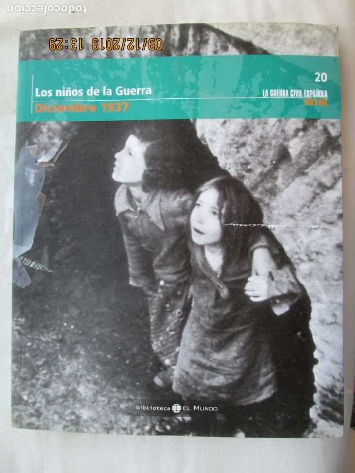 Libros de segunda mano: LA GUERRA CIVIL ESPA&Ntilde;OLA , EL MUNDO N&ordm; 20 LOS NI&Ntilde;OS DE LA GUERRA , DICIEMBRE 1937