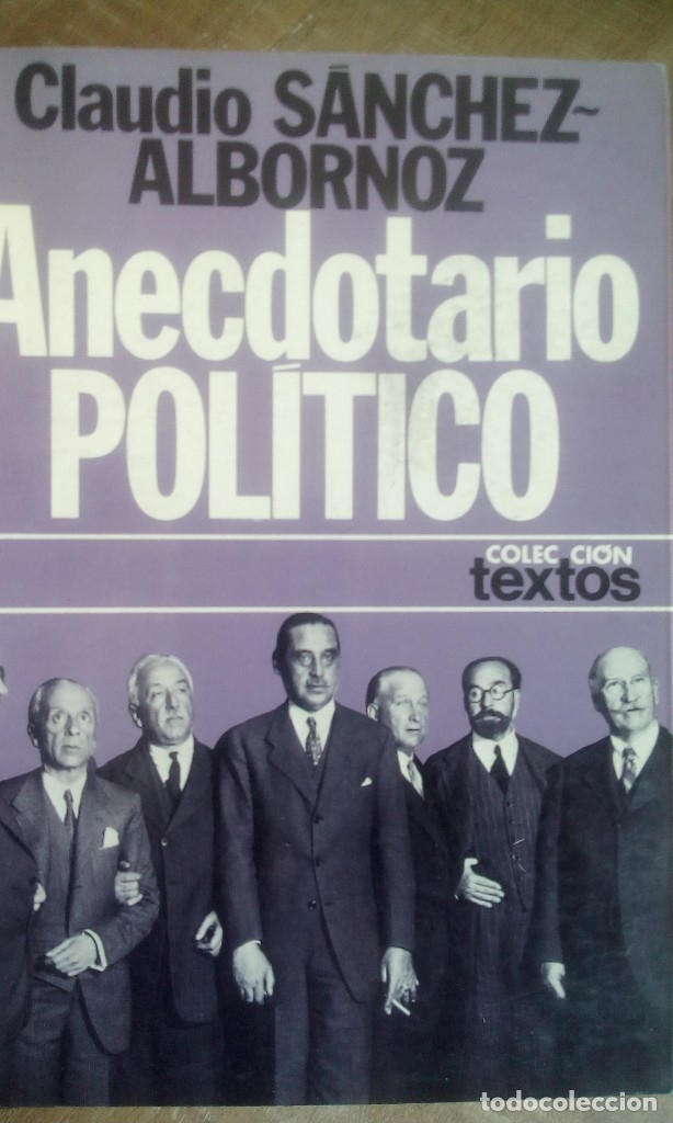 Gebrauchte B&uuml;cher: ANECDOTARIO POL&Iacute;TICO-CLAUDIO S&Aacute;NCHEZ ALBORNOZ