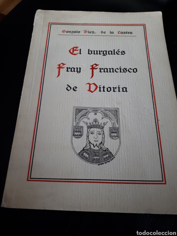 Gebrauchte B&uuml;cher: El Burgales Fray Francisco de Vitoria. A&ntilde;o 1930