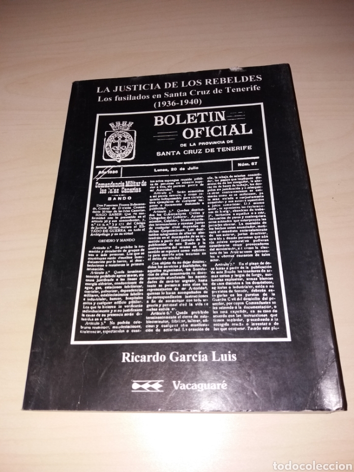 Gebrauchte B&uuml;cher: LA JUSTICIA DE LOS REBELDES - LOS FUSILADOS EN SANTA CRUZ DE TENERIFE (1936-1940)