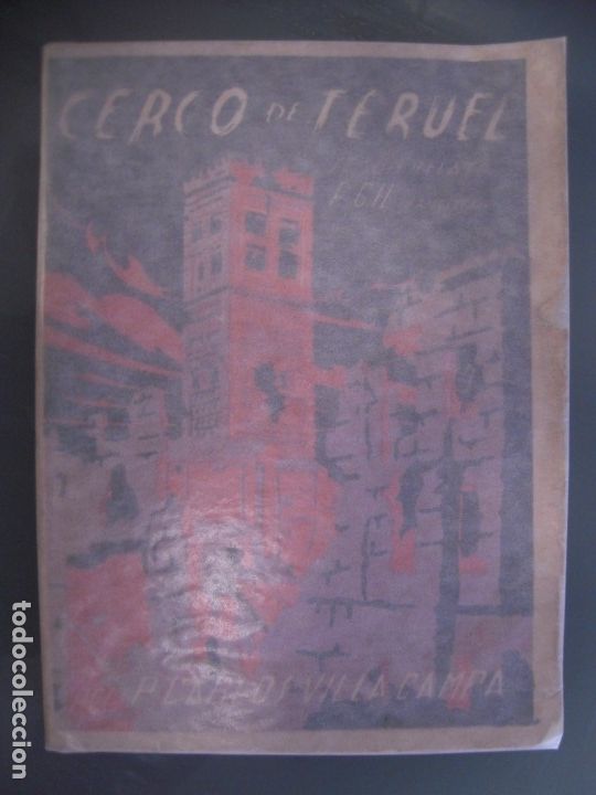 Second hand books: EL CERCO DE TERUEL segun el relato del Padre Gil Sendra - R. P. Carlos G. Villacampa 1936