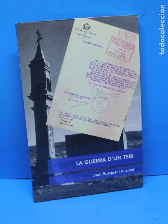 Gebrauchte B&uuml;cher: La guerra d'un tebi.-  Joan Busquet i Rosi&ntilde;ol