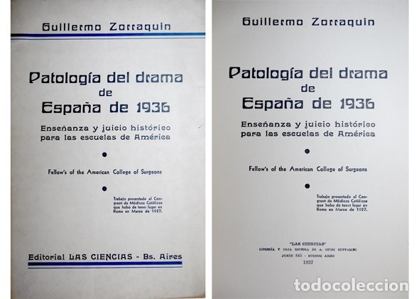 Libri di seconda mano: Patolog&iacute;a del drama de Espa&ntilde;a de 1936. Ense&ntilde;anza y juicio hist. para las Escuelas de Am&eacute;rica. 1937.