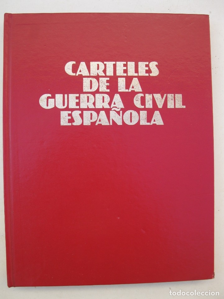 Libri di seconda mano: CARTELES DE LA GUERRA CIVIL ESPA&Ntilde;OLA - EDICIONES URBI&Oacute;N - A&Ntilde;O 1981.
