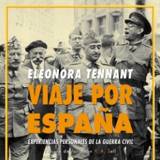 Libros de segunda mano: ELEONORA TENNANT. VIAJE POR ESPAÑA. NUEVO. Lote 391194799