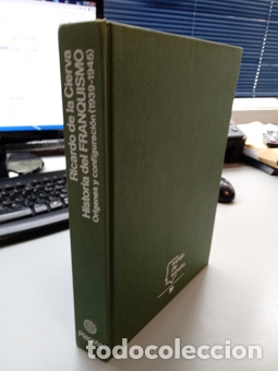 Gebrauchte B&uuml;cher: RICARDO DE LA CIERVA: Historia del Franquismo. Or&iacute;genes y configuraci&oacute;n (1939-1945).