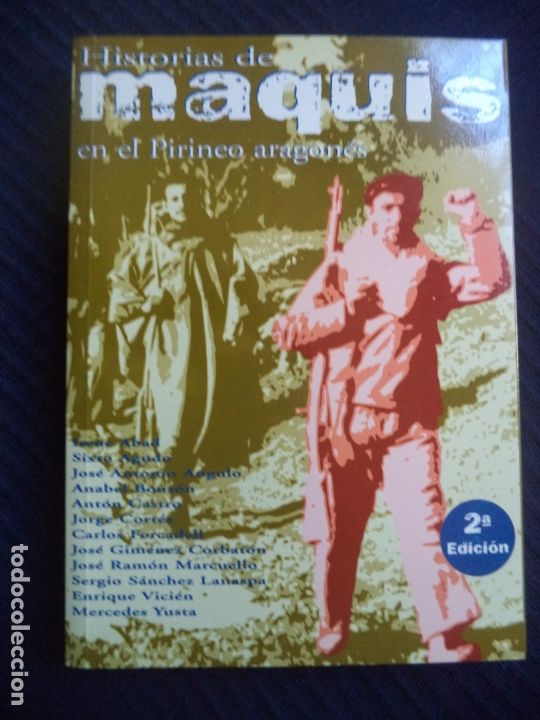 Libri di seconda mano: HISTORIAS DE MAQUIS EN PIRINEO ARAGONES VARIOS AUTORES PIRINEUM EDITORIAL PERFECTISIMO ESTADO SIN US