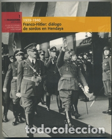 Gebrauchte B&uuml;cher: 1939-1940 Franco-Hitler: di&aacute;logo de sordos en Hendaya.