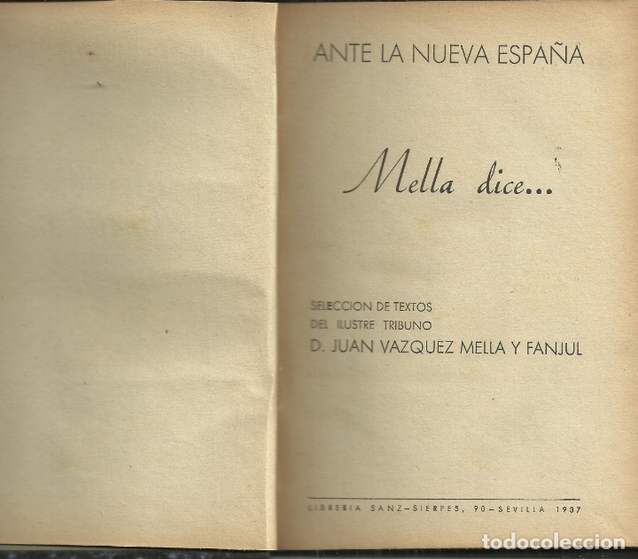 Gebrauchte B&uuml;cher: Vazquez de Mella, Ante la nueva Espa&ntilde;a, discursos .Sevilla 1937