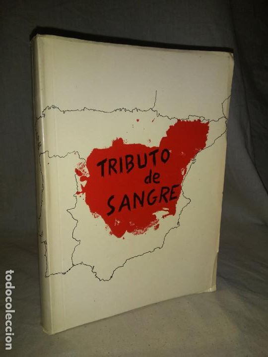 Gebrauchte B&uuml;cher: TRIBUTO DE SANGRE.PERSECUCION RELIGIOSOS CAMILOS EN LA GUERRA CIVIL - ILUSTRADO - RARO.