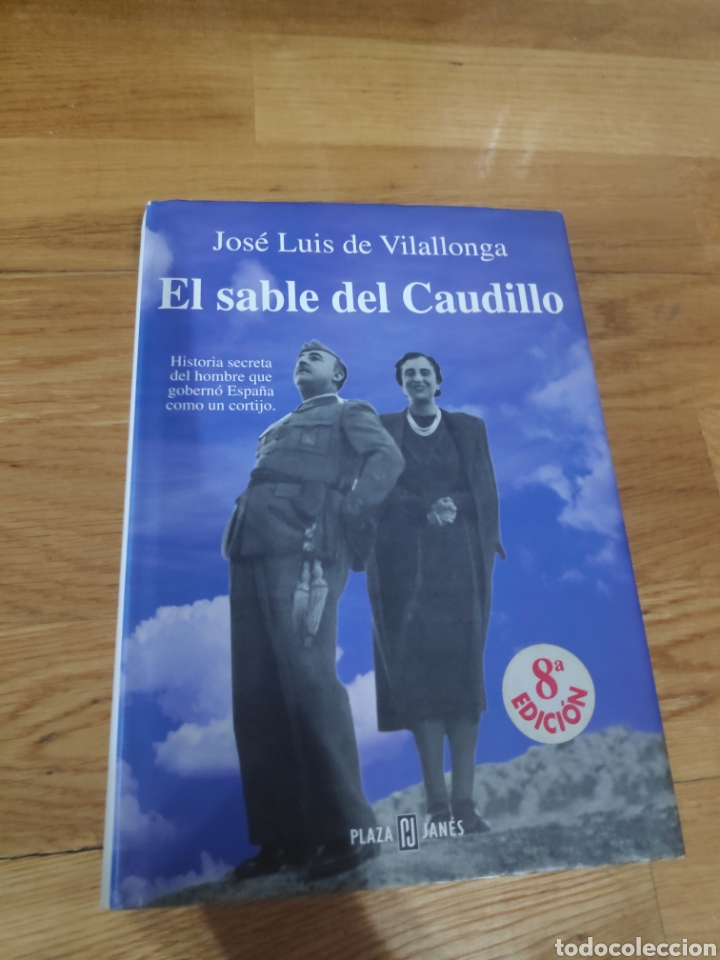 Libros de segunda mano: El sable del caudillo Jos&eacute; Luis de Vilallonga - Foto 1