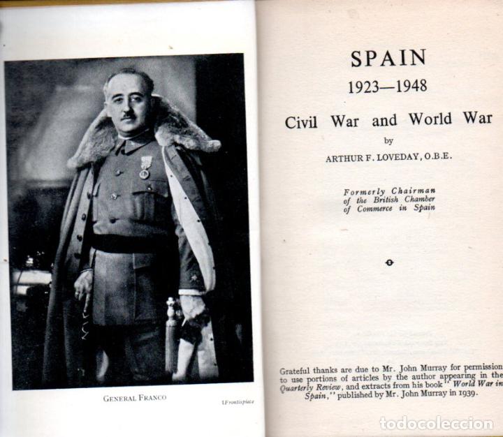 Gebrauchte B&uuml;cher: ARTHUR F. LOVEDAY : SPAIN 1923-1948 CIVIL WAR AND WORLD WAR (BOSWELL, 1948)