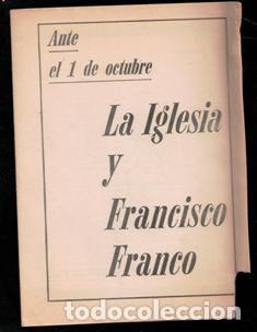 Libri di seconda mano: La Iglesia y Francisco Franco. Ante el 1 de Octubre