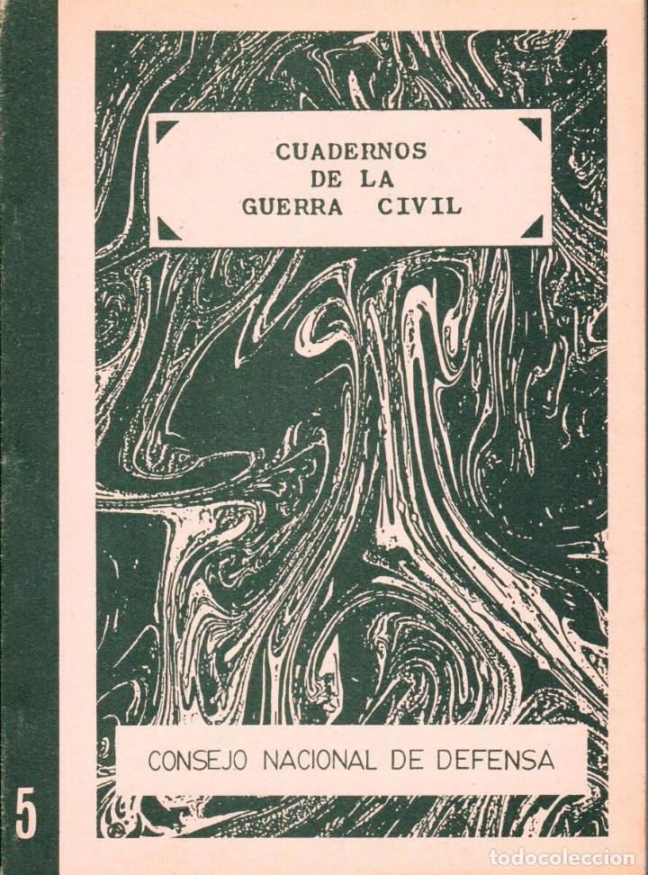 Libri di seconda mano: CUADERNOS DE LA GUERRA CIVIL 5. Consejo Nacional de Defensa [ed. FSS, 1989]