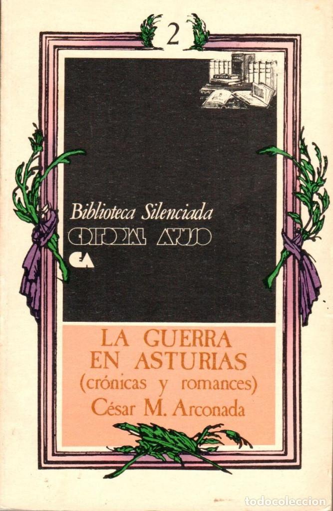 Gebrauchte B&uuml;cher: LA GUERRA EN ASTURIAS. Cr&oacute;nicas y romances. Arconada, C. [ed. Ayuso, 1979]