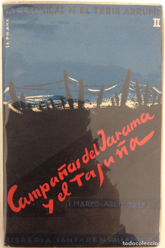 Gebrauchte B&uuml;cher: CAMPA&Ntilde;AS DEL JARAMA Y EL TAJU&Ntilde;A. LAS CR&Oacute;NICAS DE EL TEBIB ARRUMI II.