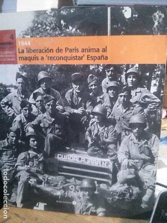 Gebrauchte B&uuml;cher: 1944 la liberaci&oacute;n de par&iacute;s anima al maquis a reconquistar espa&ntilde;a, biblioteca el mundo.