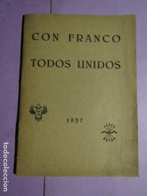 Gebrauchte B&uuml;cher: CON FRANCO TODOS UNIDOS 1937