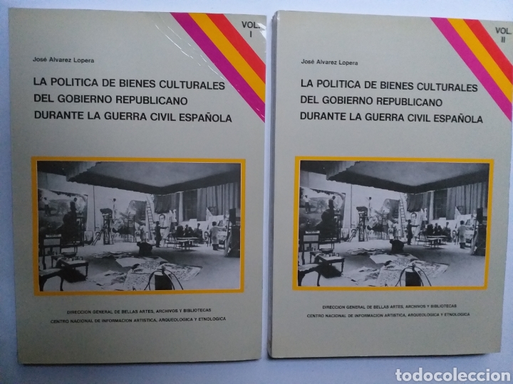 Gebrauchte B&uuml;cher: La pol&iacute;tica de Bienes Culturales del gobierno republicano durante la Guerra Civil Espa&ntilde;ola II 1982