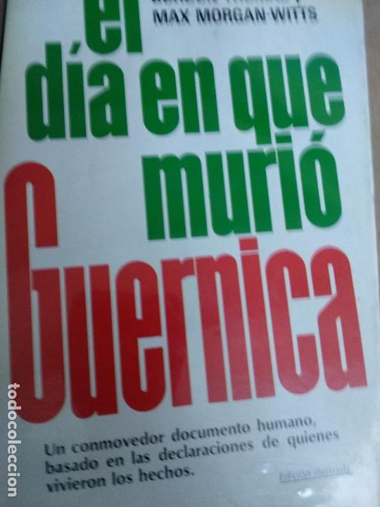 Libros de segunda mano: Gordon Thomas . El d&iacute;a en que muri&oacute; Guernica - Foto 1