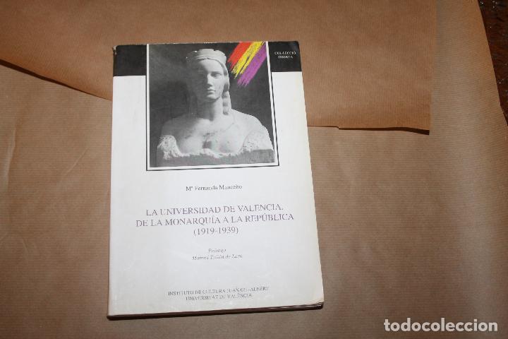 Gebrauchte B&uuml;cher: LA UNIVERSIDAD DE VALENCIA. DE LA MONARQUIA A LA REPUBLICA(1019-1939), UNIVERSITAT DE VALENCIA