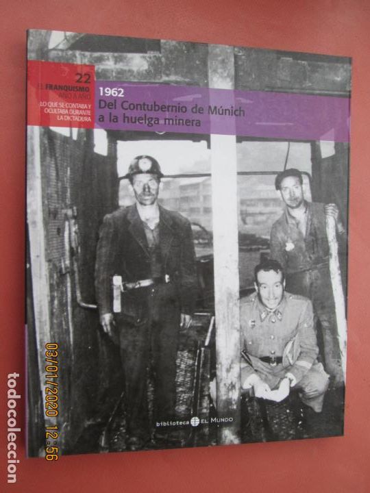 Gebrauchte B&uuml;cher: EL FRANQUISMO A&Ntilde;O A A&Ntilde;O N&ordm; 22 , DEL CONTUBERNIO DE MUNICH A LA HUELGA MINERA - 1962