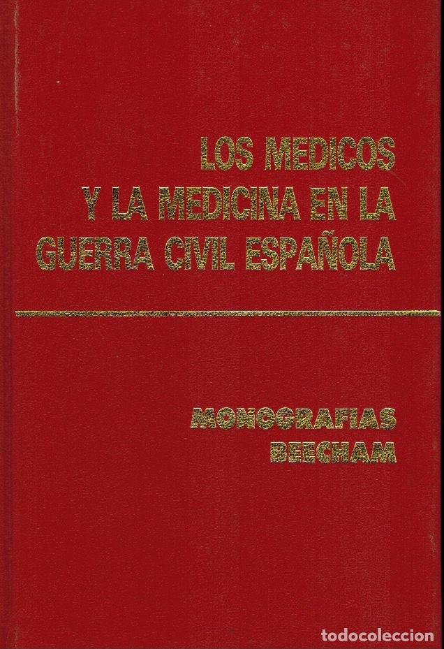 Gebrauchte B&uuml;cher: LOS M&Eacute;DICOS Y LA MEDICINA EN LA GUERRA CIVIL ESPA&Ntilde;OLA