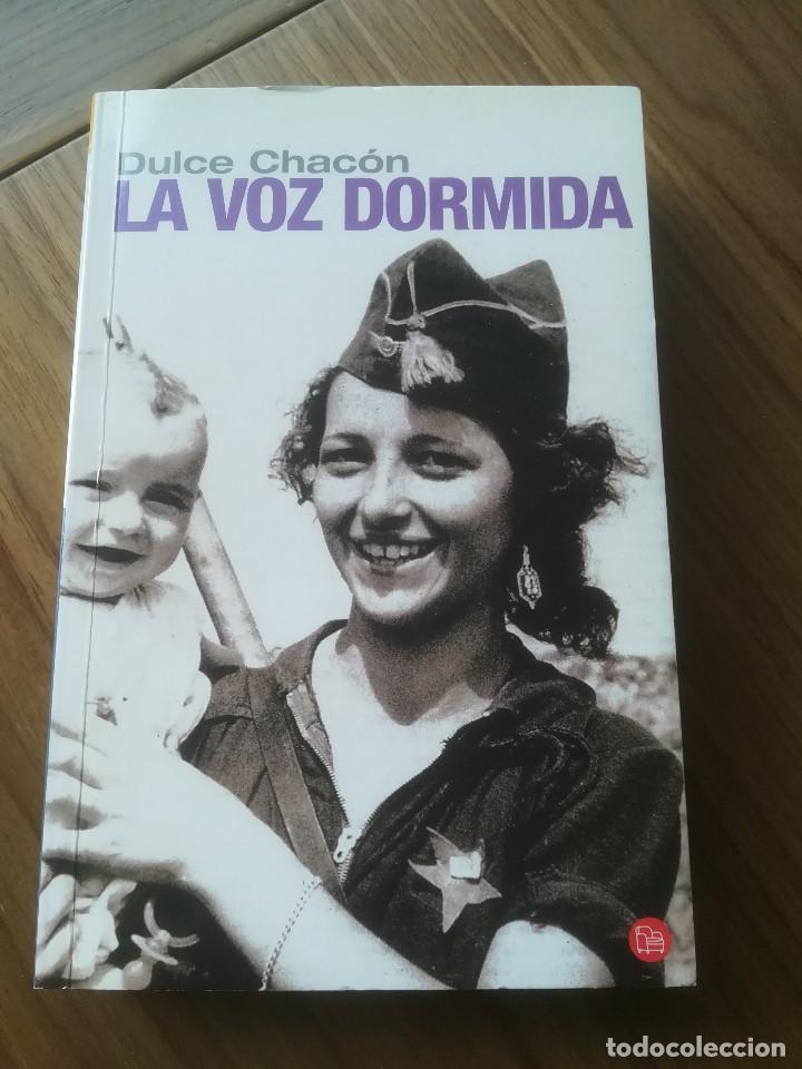 Libros de segunda mano: LA VOZ DORMIDA - DULCE CHACON - 2007 - Foto 1