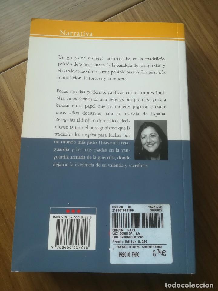 Libros de segunda mano: LA VOZ DORMIDA - DULCE CHACON - 2007 - Foto 2