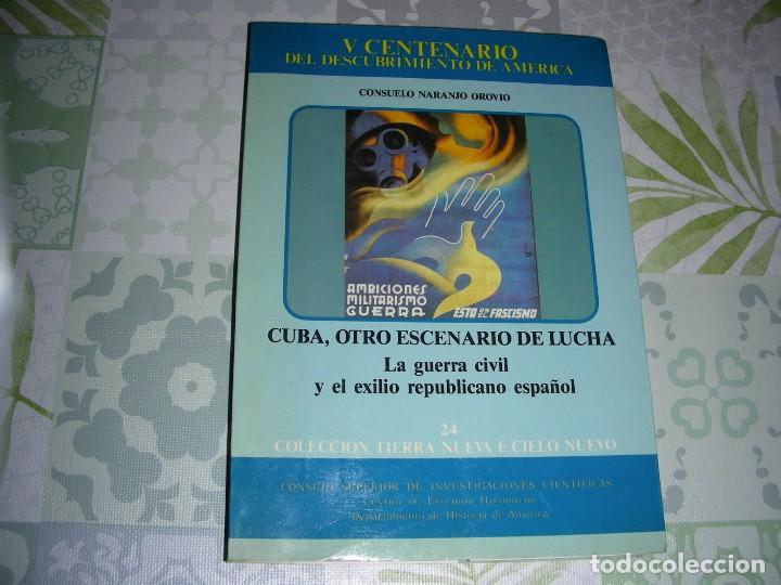 Gebrauchte B&uuml;cher: CUBA , OTRO ESCENARIO DE LUCHA ,LA GUERRA CIVIL Y EL EXILIO REPUBLICANO ESPA&Ntilde;OL