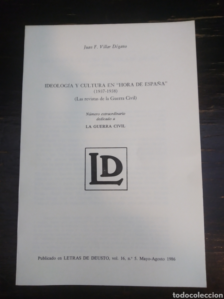 Gebrauchte B&uuml;cher: IDEOLOG&Iacute;A Y CULTURA EN HORA DE ESPA&Ntilde;A (1937-1938). GUERRA CIVIL ESPA&Ntilde;OLA. LETRAS DE DEUSTO, 1986